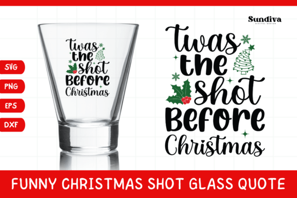 Funny Christmas Shot Glass Quote SVG 1 Review: A Cheeky Holiday Design for Real Projects