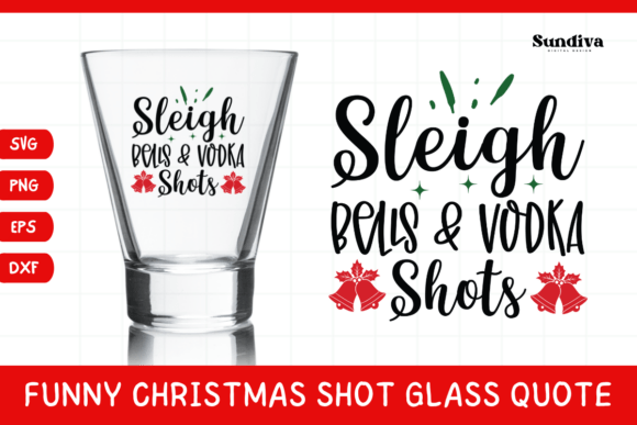 Funny Christmas Shot Glass Quote SVG 10 Review: A Festive Embroidery Design Worth Stitching