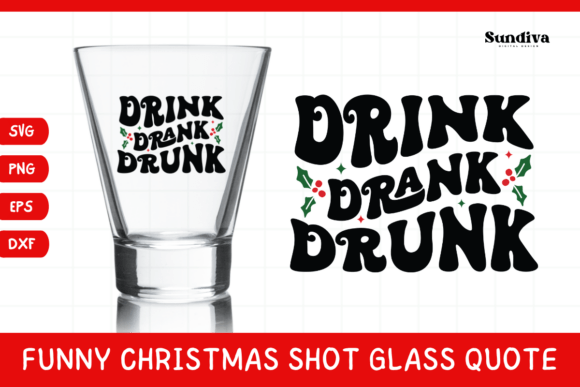 Funny Christmas Shot Glass Quote SVG 41 Review for Real Projects