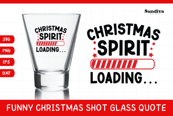 Funny Christmas Shot Glass Quote SVG 48 Review