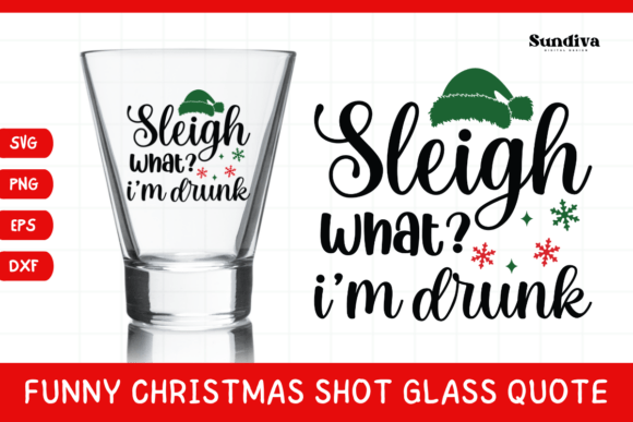 Funny Christmas Shot Glass Quote SVG 7: A Designer’s Honest Take