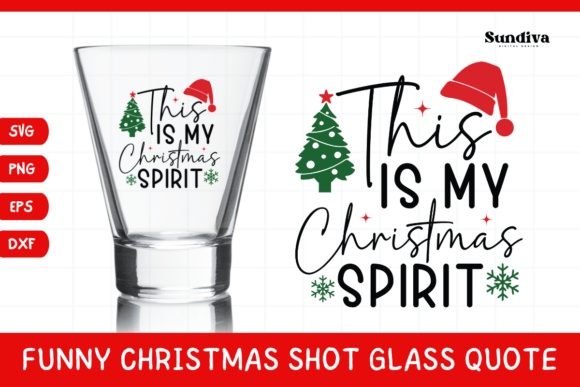 Funny Christmas Shot Glass Quote SVG for Real-World Embroidery Projects